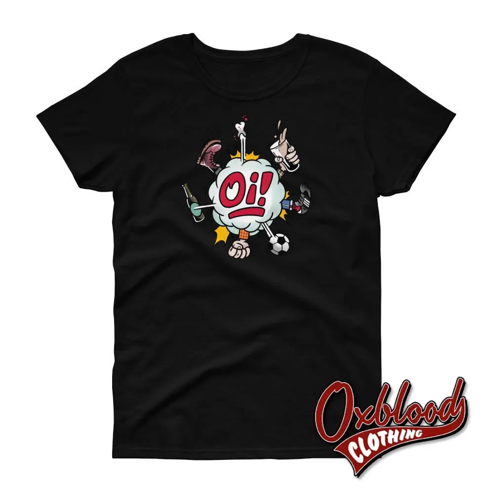 Women's Oi! T-Shirt - Football, Fighting, Drinking & Boots by Duck Plunkett